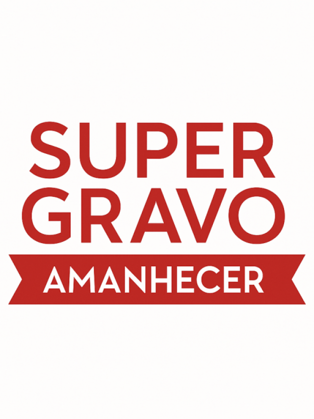 Super Gravo Amanhecer